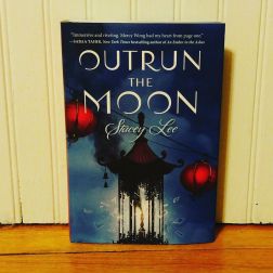 Outrun the Moon by Stacey Lee