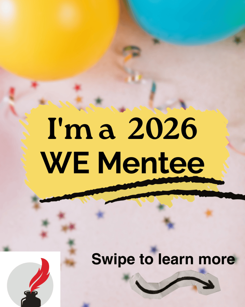 Colorful balloons with a festive background featuring confetti, along with text stating 'I'm a 2026 WE Mentee' and a prompt to 'Swipe to learn more'.